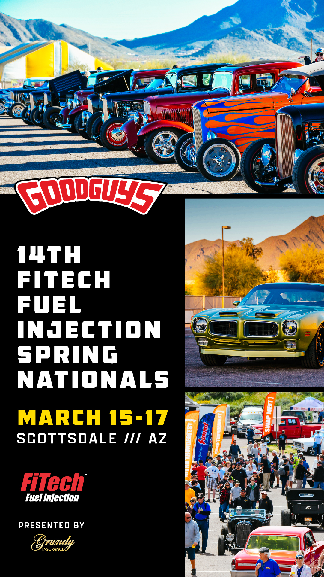 Goodguys 13th FiTech Fuel Injection Spring Nationals presented by Grundy Insurance | March 17-19, 2023 | WestWorld of Scottsdale