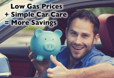 Low Gas Prices + Simple Car Care = More Savings